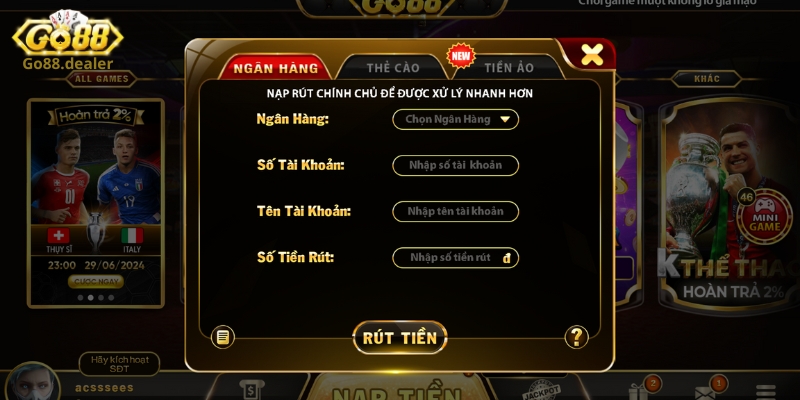 Rút Tiền Go88 - Hướng Dẫn Rút Tiền Thắng Cược Nhanh, Thành Công 100% 1 Hướng dẫn rút tiền thông qua tài khoản ngân hàng online